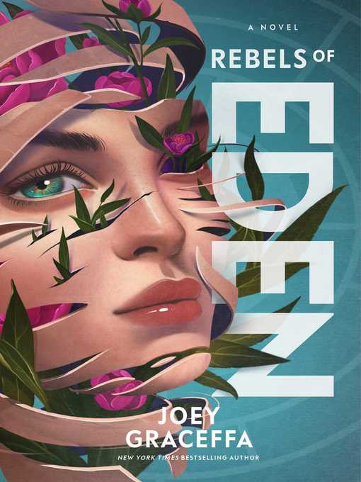 Title details for Rebels of Eden by Joey Graceffa - Available